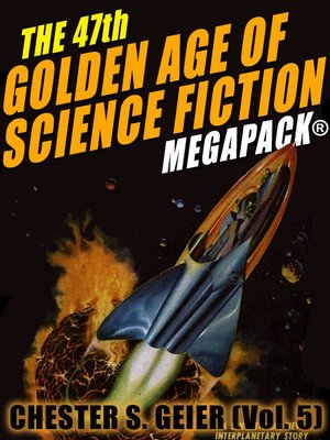 cover image of The 47th Golden Age of Science Fiction